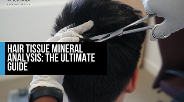 Hair Tissue Mineral Analysis The Ultimate Guide