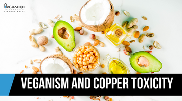 Veganism and Copper Toxicity