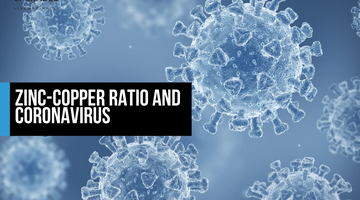Zinc-Copper Ratio and Coronavirus