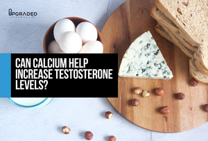 Can Calcium Help Increase Testosterone Levels?