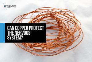 Can Copper Protect The Nervous System?