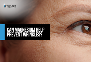 Can Magnesium Help Prevent Wrinkles?