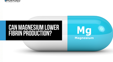 Can Magnesium Lower Fibrin Production?