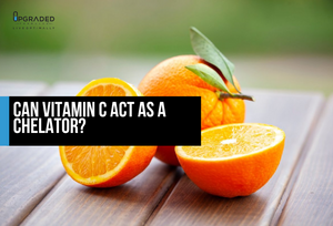 Can Vitamin C Act As A Chelator?
