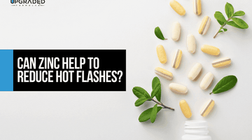 Can Zinc Help To Reduce Hot Flashes?
