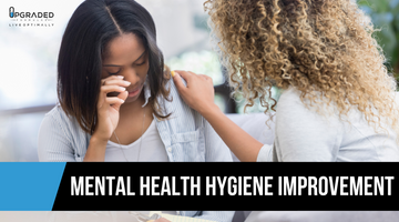 Unexpected Signs That Your Mental Health Hygiene Needs Improvement