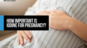How Important Is Iodine For Pregnancy?