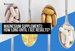 Magnesium Supplements: How Long Until I See Results?