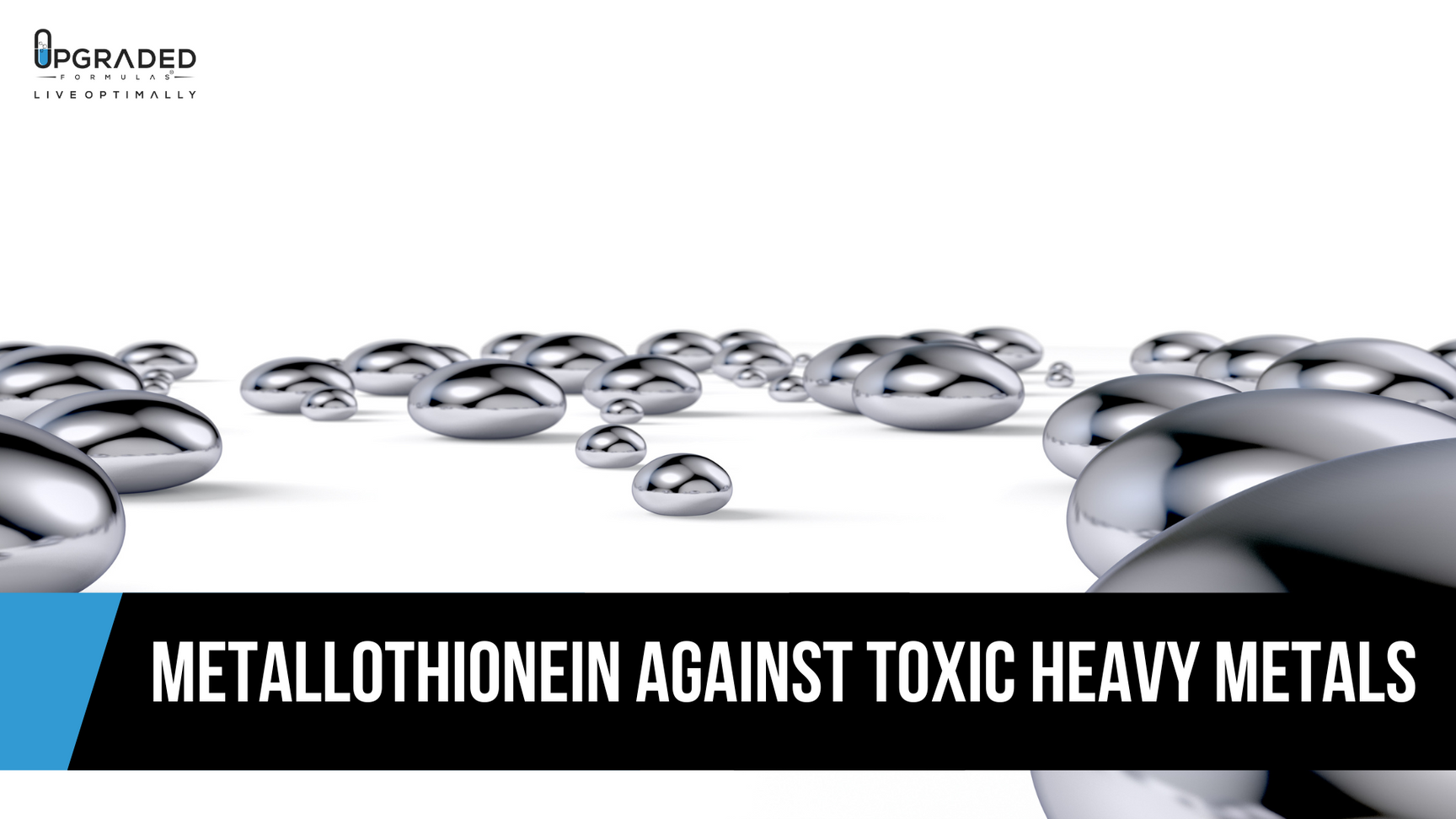 Metallothionein Against Toxic Heavy Metals Upgraded Formulas®
