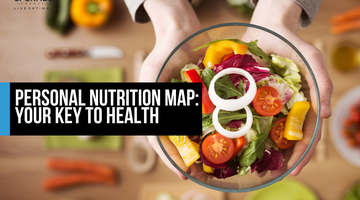 Personal Nutrition Map: Your Key to Health
