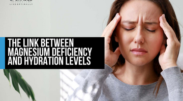 The Link Between Magnesium Deficiency and Hydration Levels