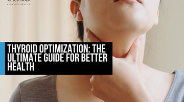 Thyroid Optimization The Ultimate Guide for Better Health